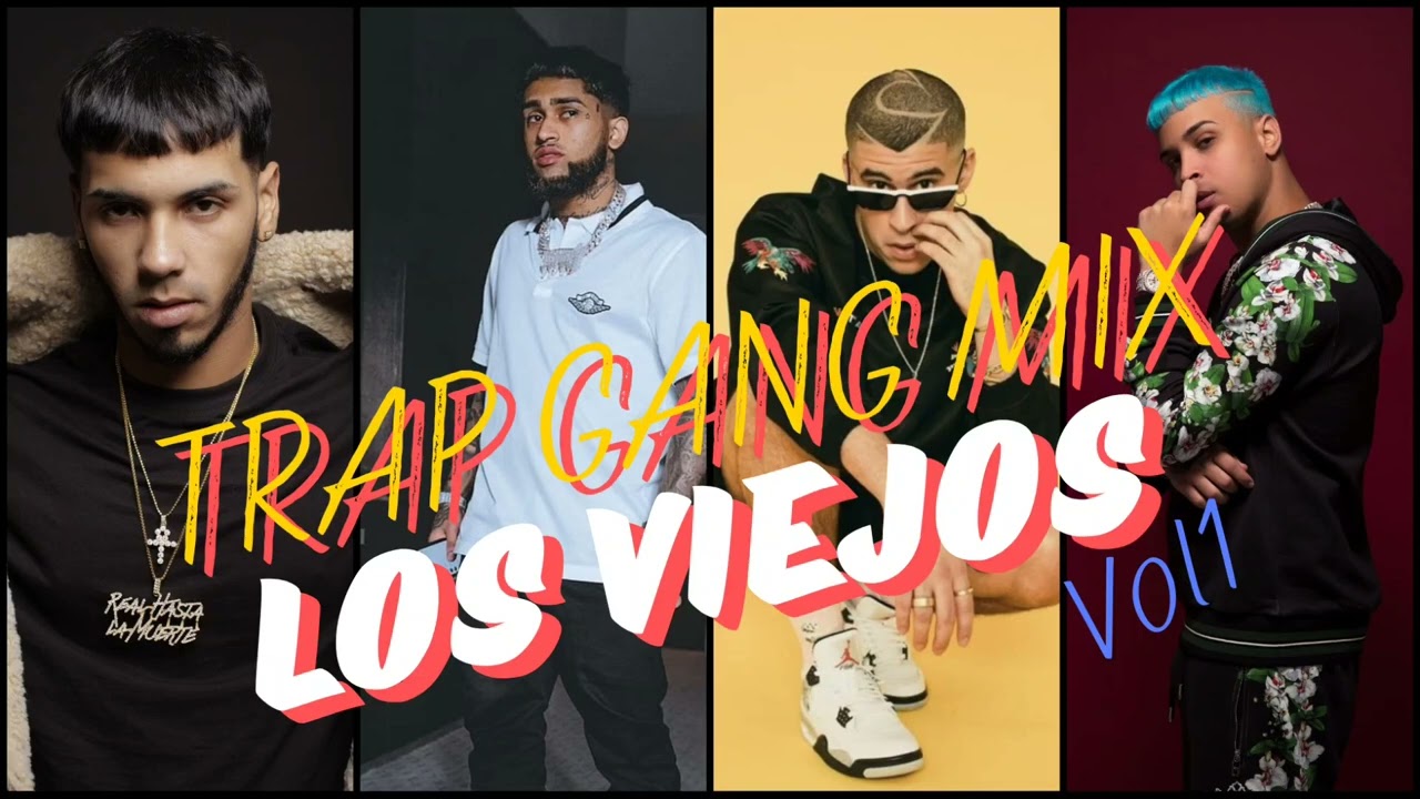 TRAP GANG MIX LOS VIEJOS VOL 1 (2016 - 2018) - DJ NOVA