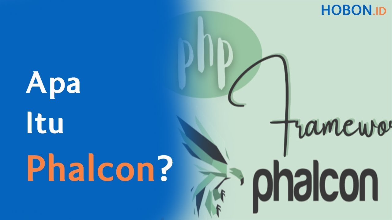 Apa Itu Phalcon?