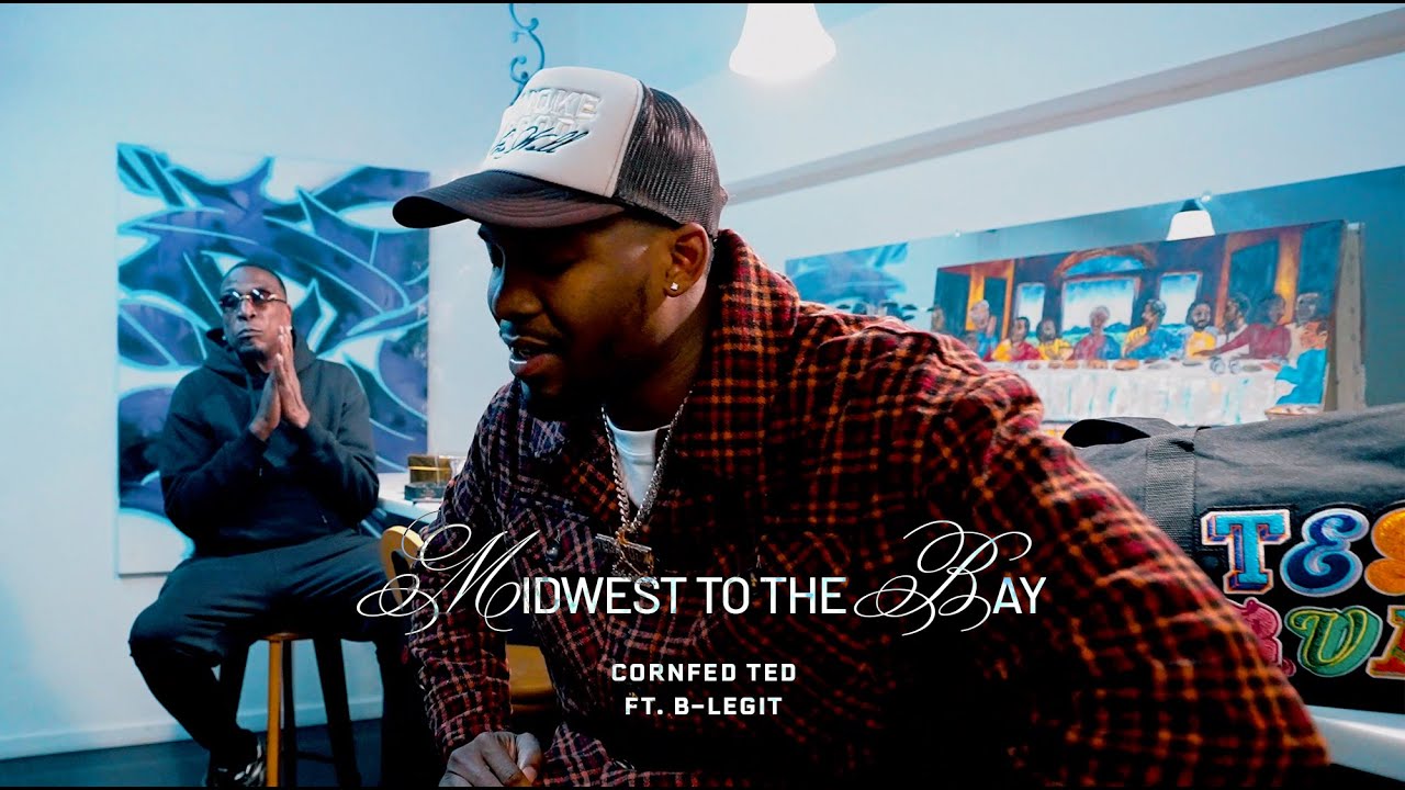 Cornfed Ted - Midwest to the Bay ft. @Blegit74  (Official Video)