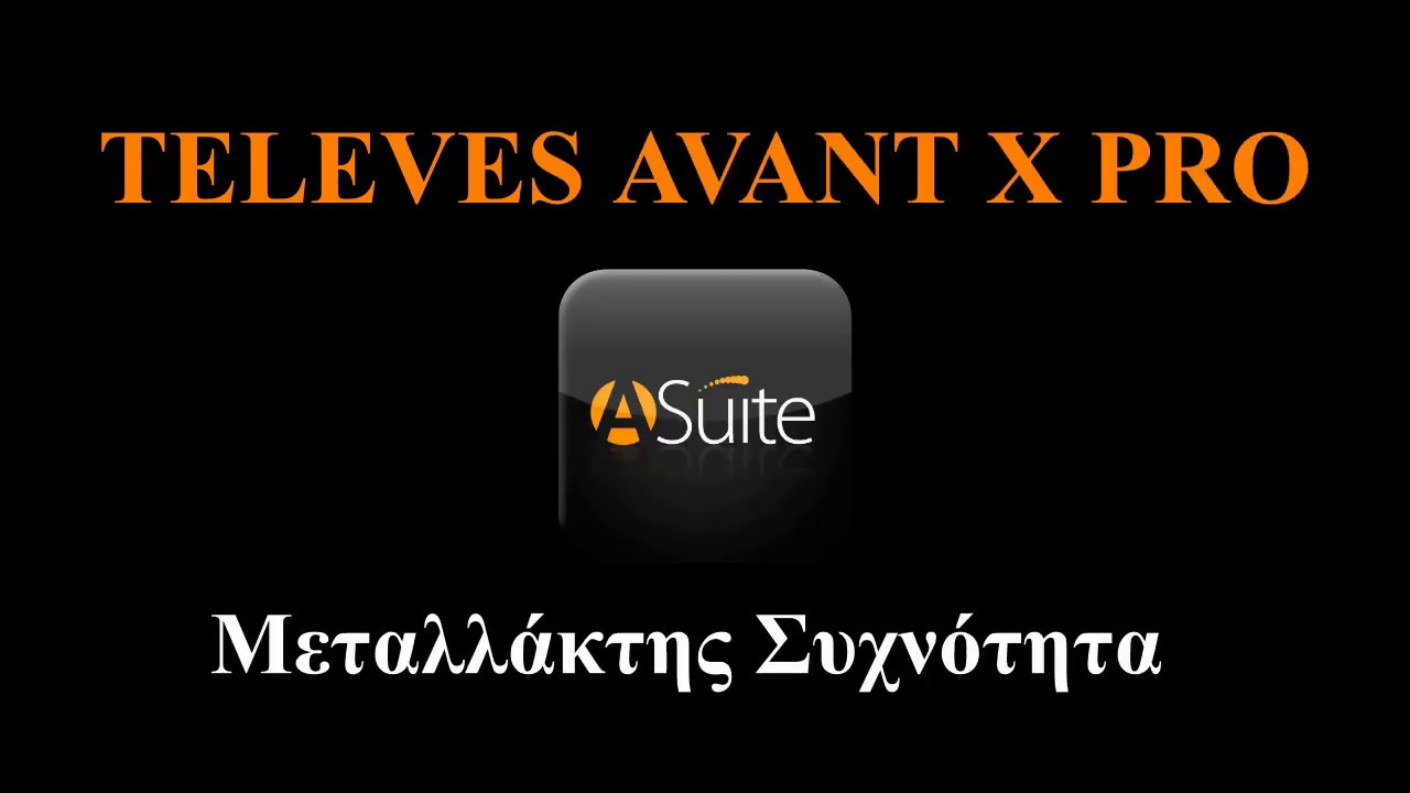 Televes AVANT X PRO ASuite App