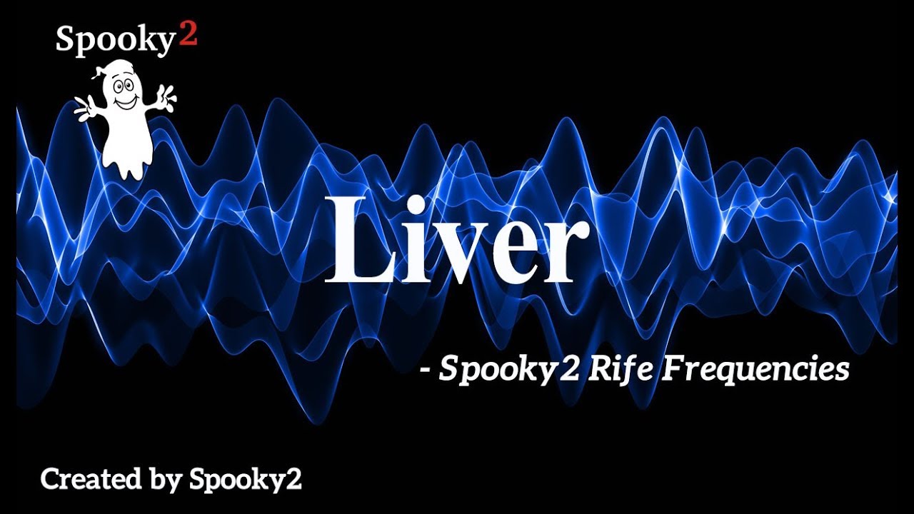 Liver - Spooky2 Rife Frequencies
