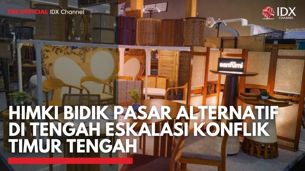 HIMKI Bidik Pasar Alternatif di Tengah Eskalasi Konflik Timur Tengah | MARKET HIGHLIGHTS