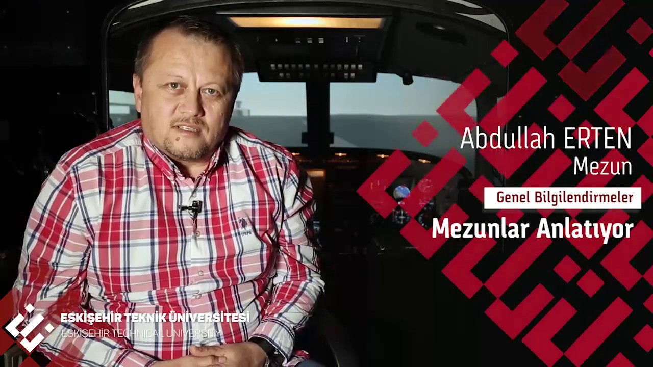Mezunlar Anlatıyor 2 | ESKİŞEHİR TEKNİK ÜNİVERSİTESİ