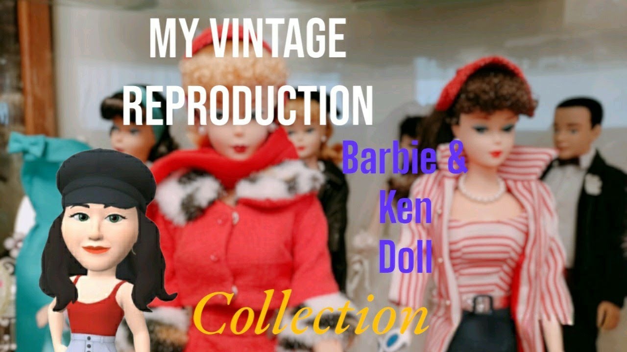 My Vintage Reproduction Barbie & Ken Doll Collection.