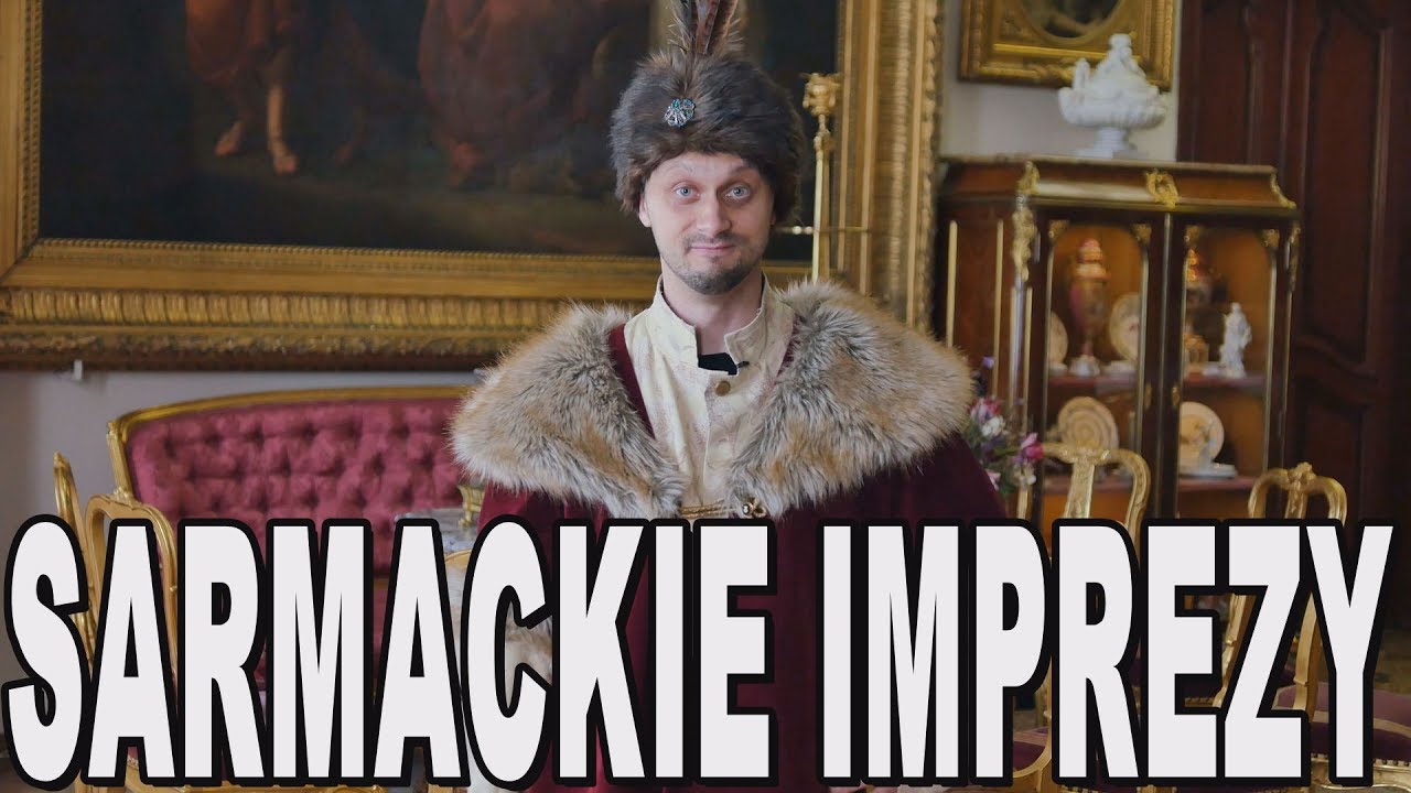 Mieli rozmach... sarmackie imprezy. Historia Bez Cenzury