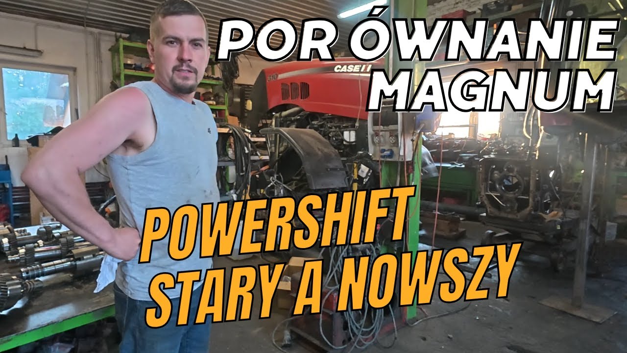 Dalsze niespodzianki w powershift Case Magnum 310. Por&oacute;wnanie starszej generacji z nowszą.