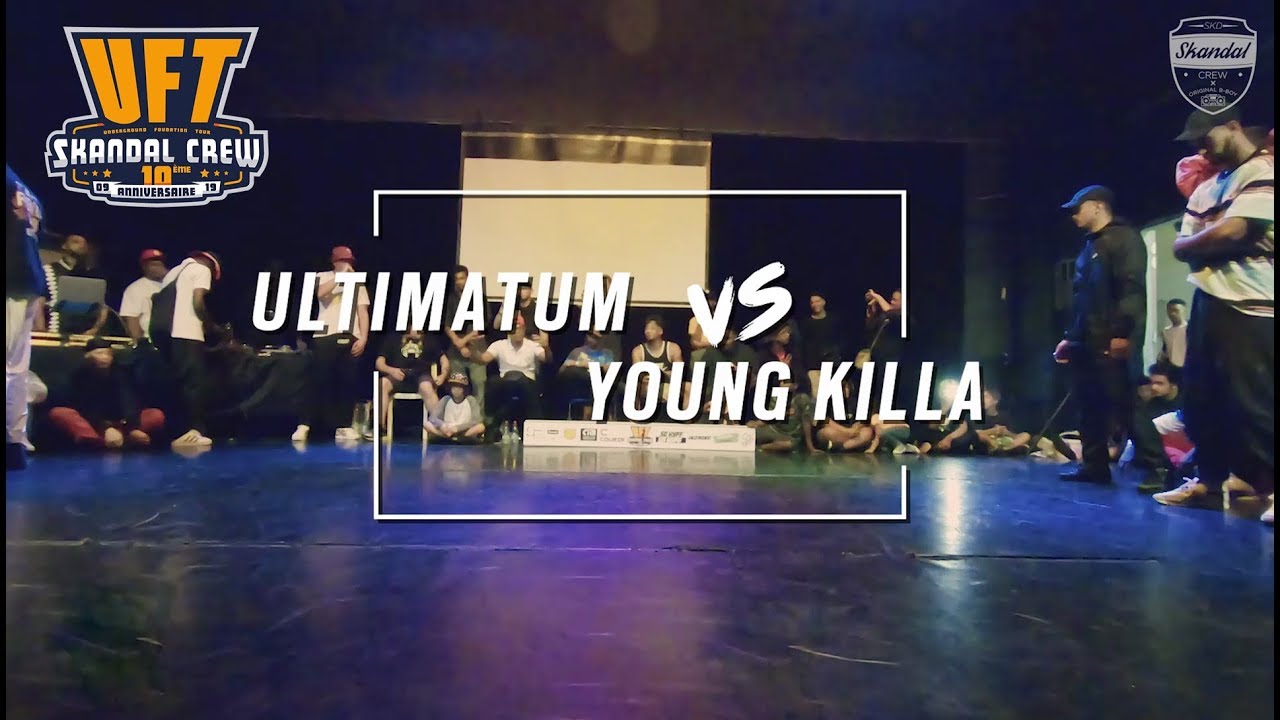 Ultimatum vs Young Killa  -//- Finale - UFT - Anniversaire du Skandal Crew 