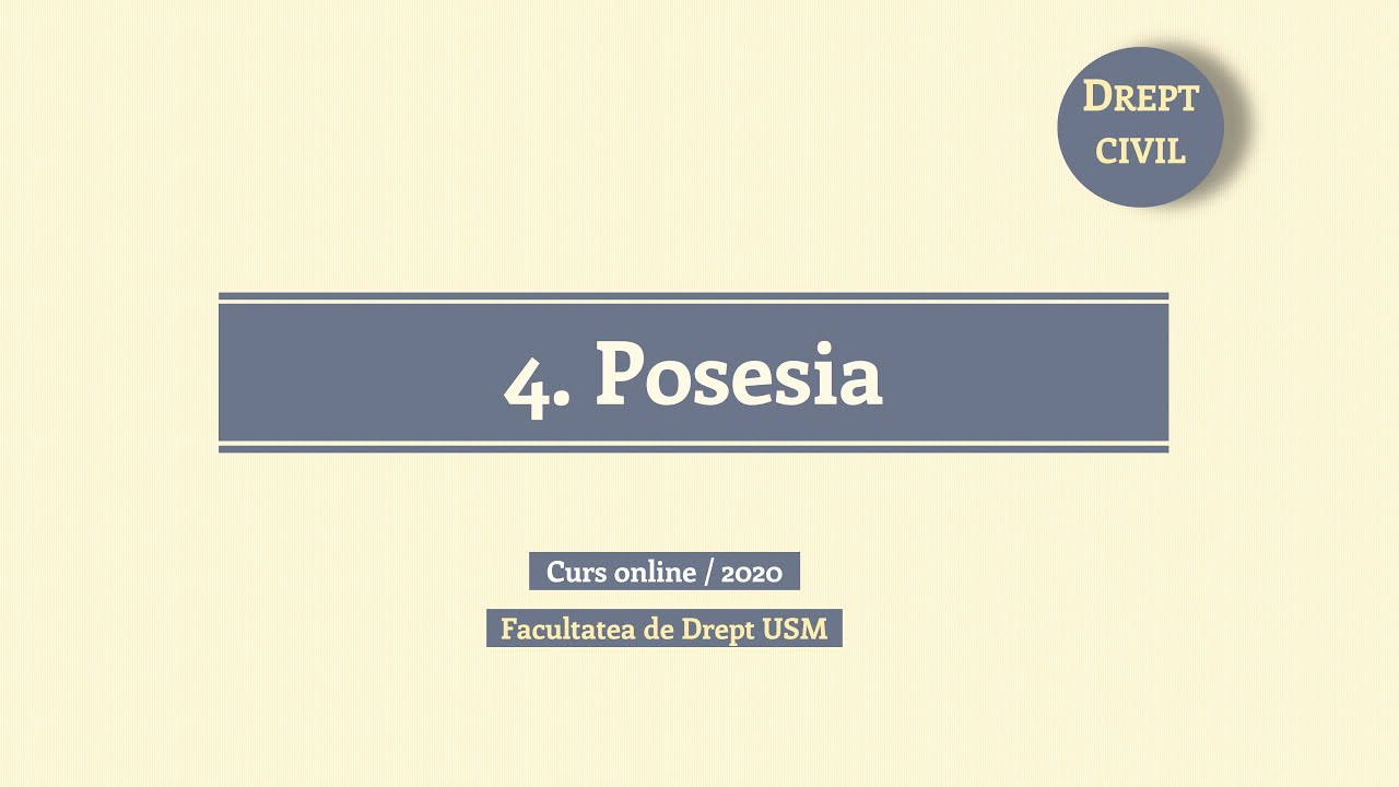 DReale Tema 4 - Posesia