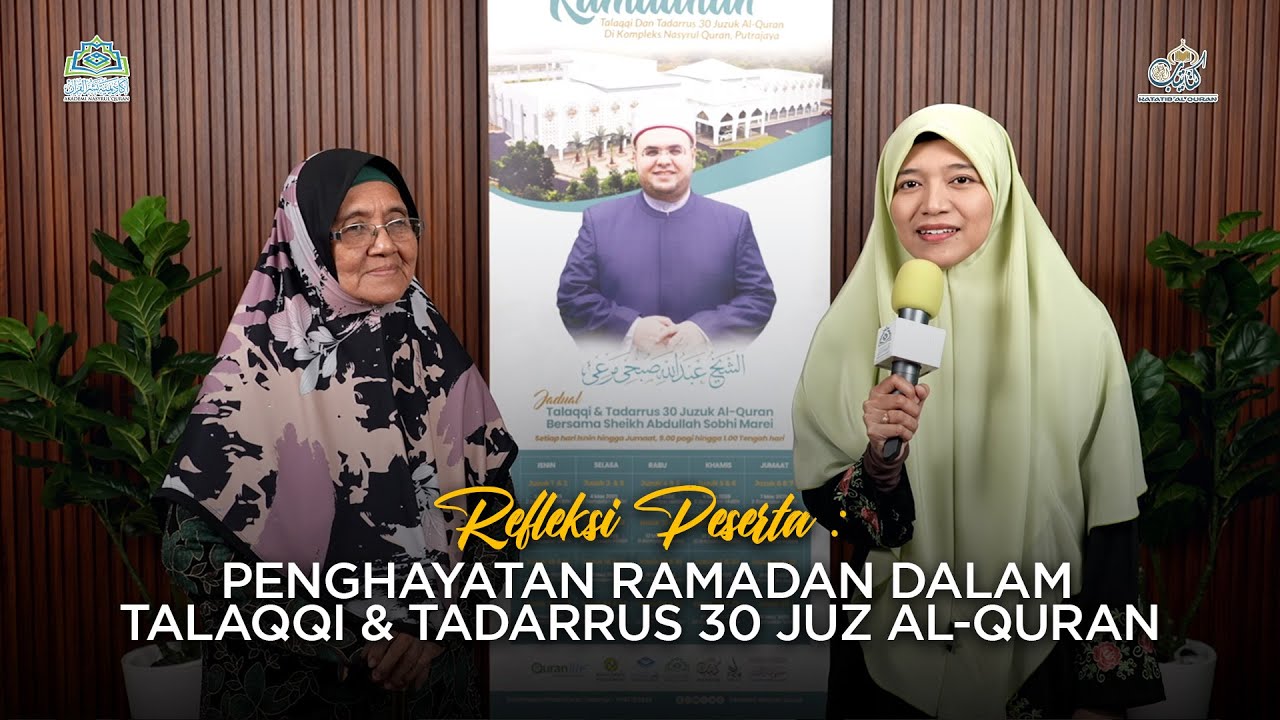 Eps 112: Refleksi Peserta | Penghayatan Ramadan dalam Talaqqi & Tadarrus 30 Juz Al-Quran