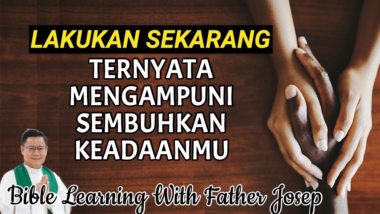 MENGAMPUNI ITU SEMBUHKAN PENYAKITMU