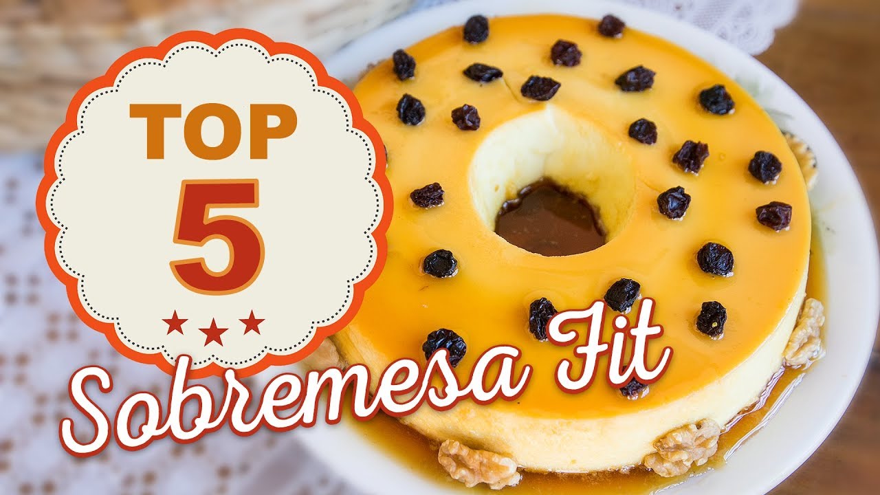 TOP 05 - SOBREMESA FIT #07 | Mamãe Vida Saudável