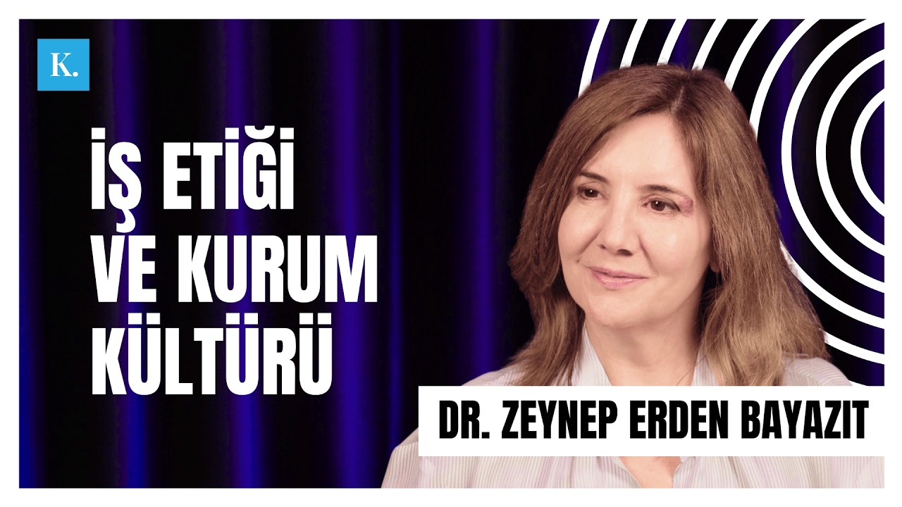 Hepimiz neyin doğru, neyin yanlış olduğunu biliyoruz | İş Etiği  | Dr. Zeynep Erden Bayazıt