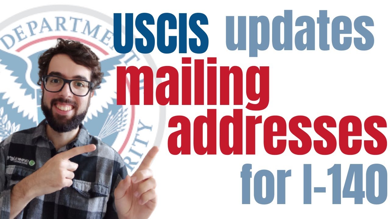 USCIS Updates the Addresses for I-140 petitions
