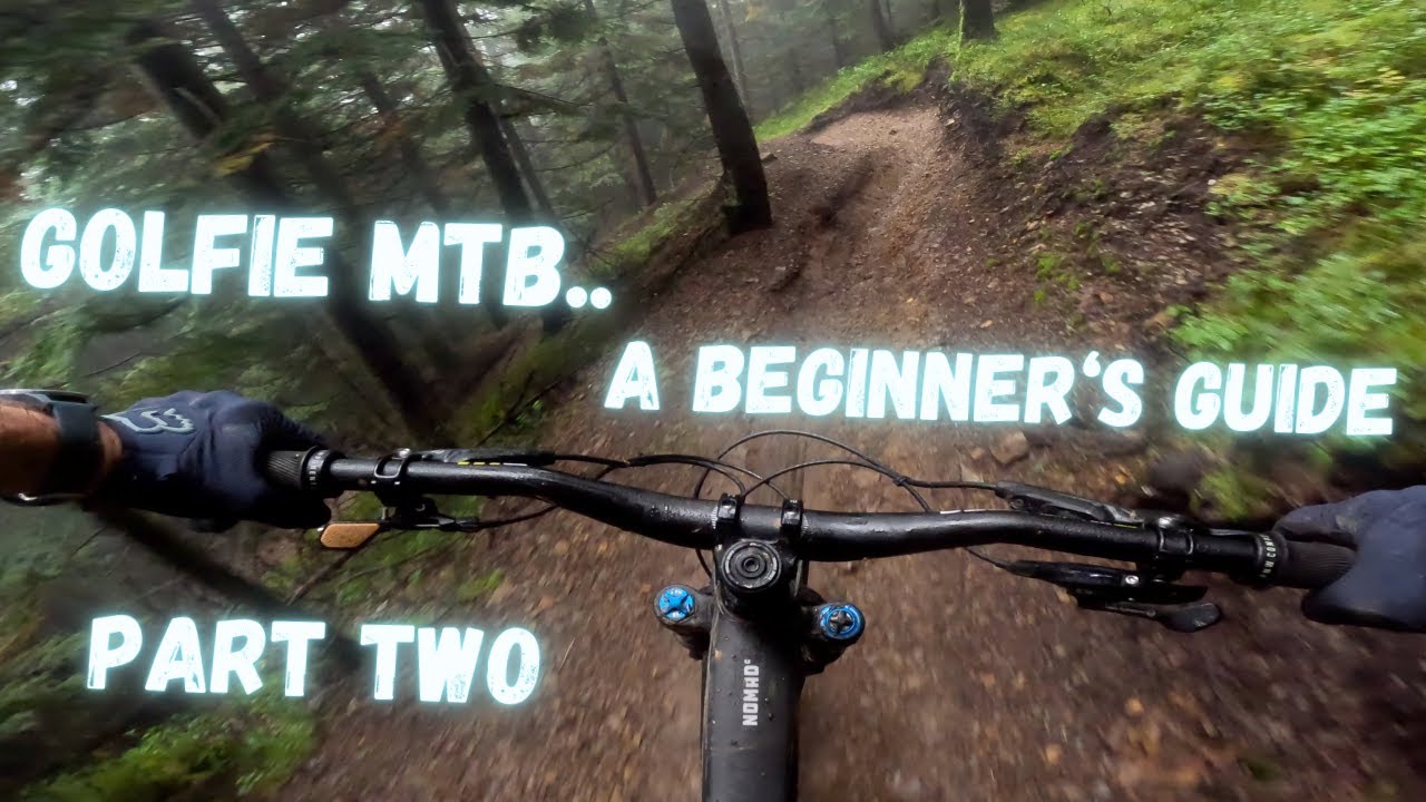 Golfie MTB  - A Beginner's Guide - Part 2