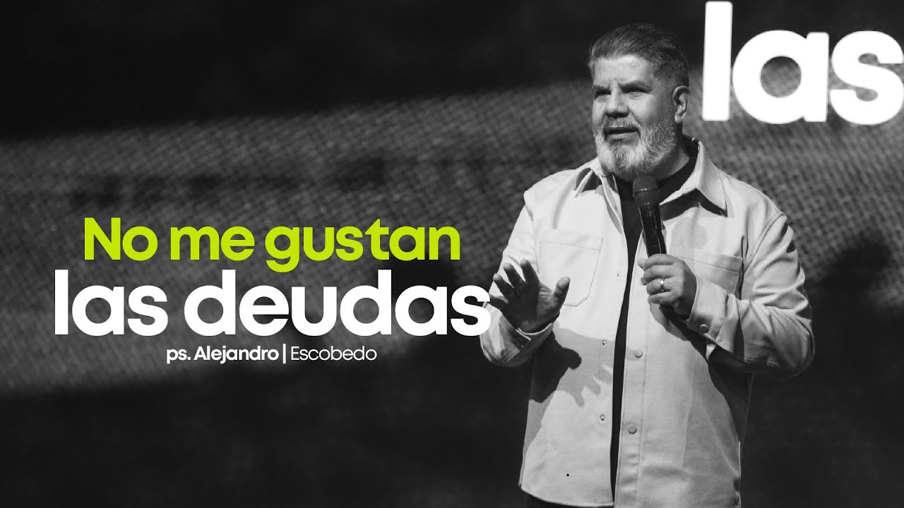 No Me Gustan las Deudas | Alejandro Escobedo