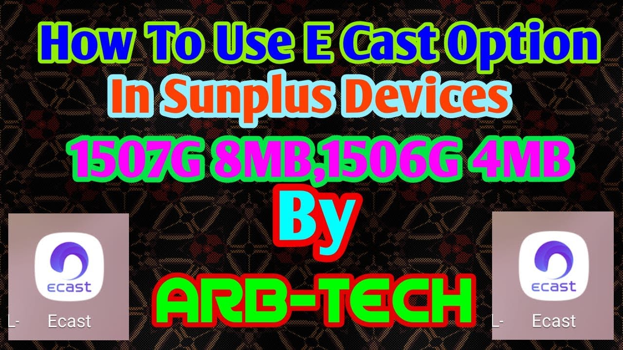 How To Use E Cast Option In Sunplus 1506G 4MB & 1507G 8MB Receivers