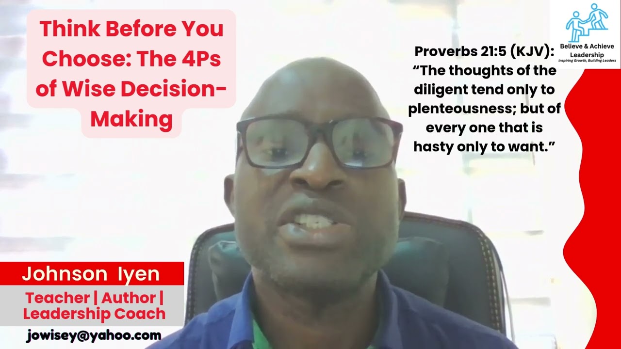 Think Before You Choose  - The 4Ps