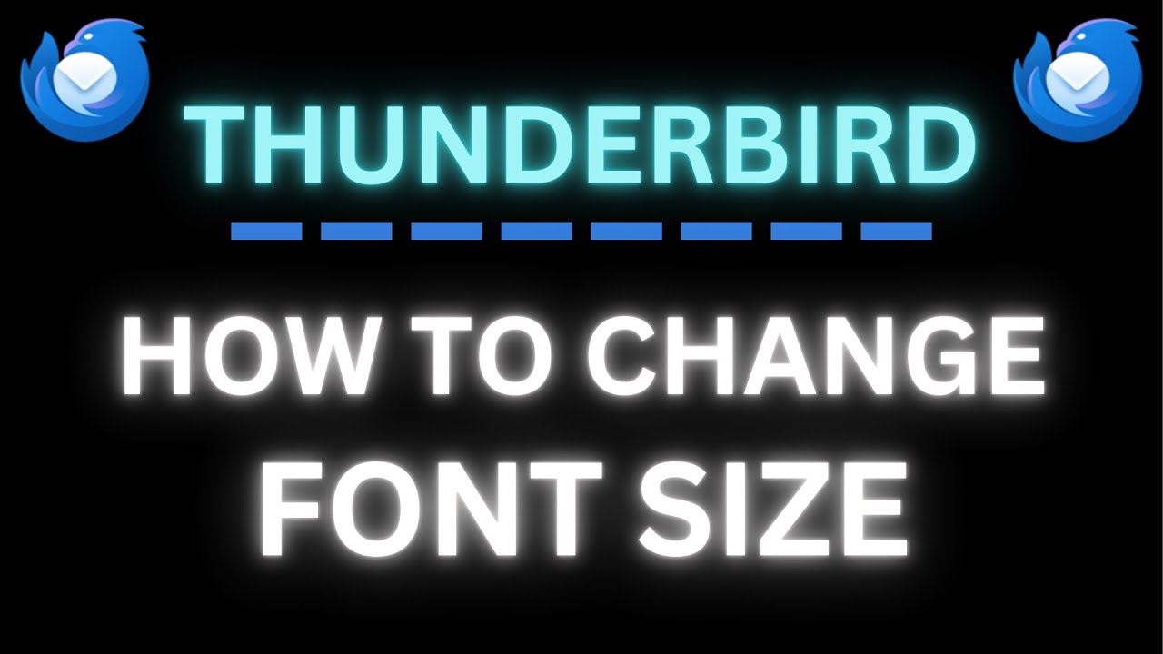 How To Change The Font Size In Thunderbird | Step-By-Step PC Tutorial