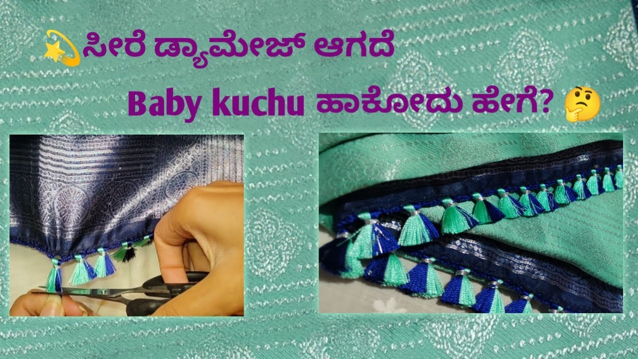ಸೀರೆ ಡ್ಯಾಮೇಜ್ ಆಗದೆ Baby kuchu ಹಾಕೋದು ಹೇಗೆ?🤔 | How to attach baby kuchu without damaging the Saree?