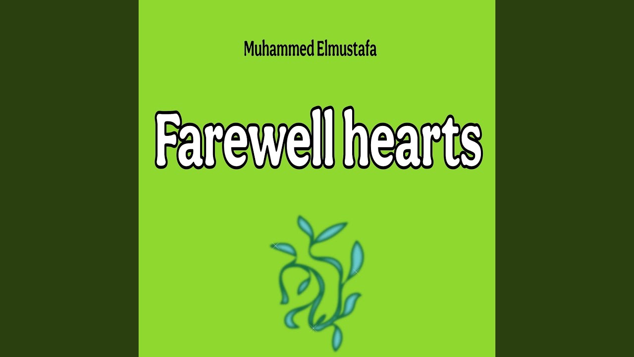 Farewell Hearts