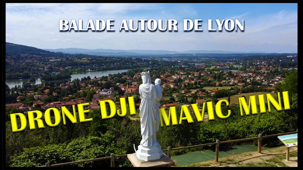 DJI MAVIC MINI - balade en drone autour de Lyon - France