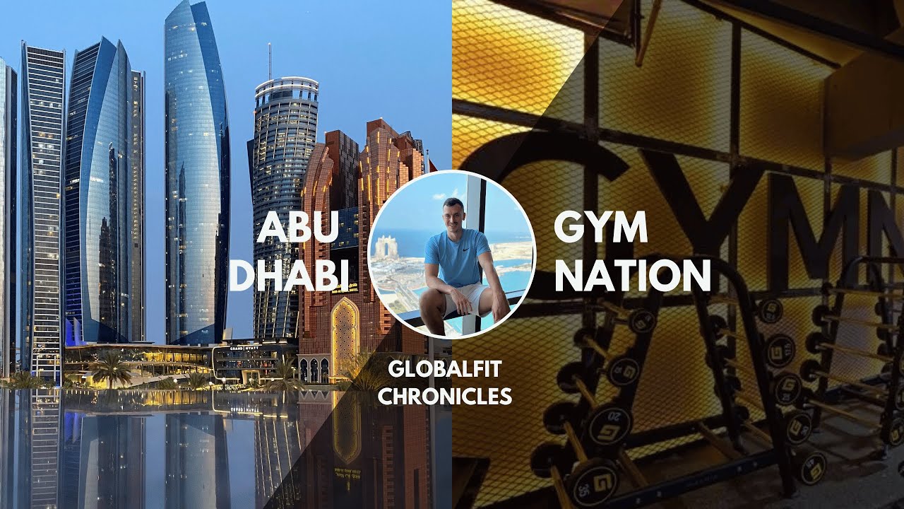 Abu Dhabi & GymNation