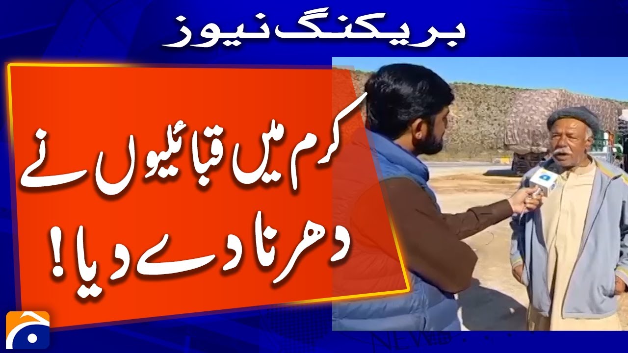 Lower Kurram and Parachinar Latest updates - Breaking News