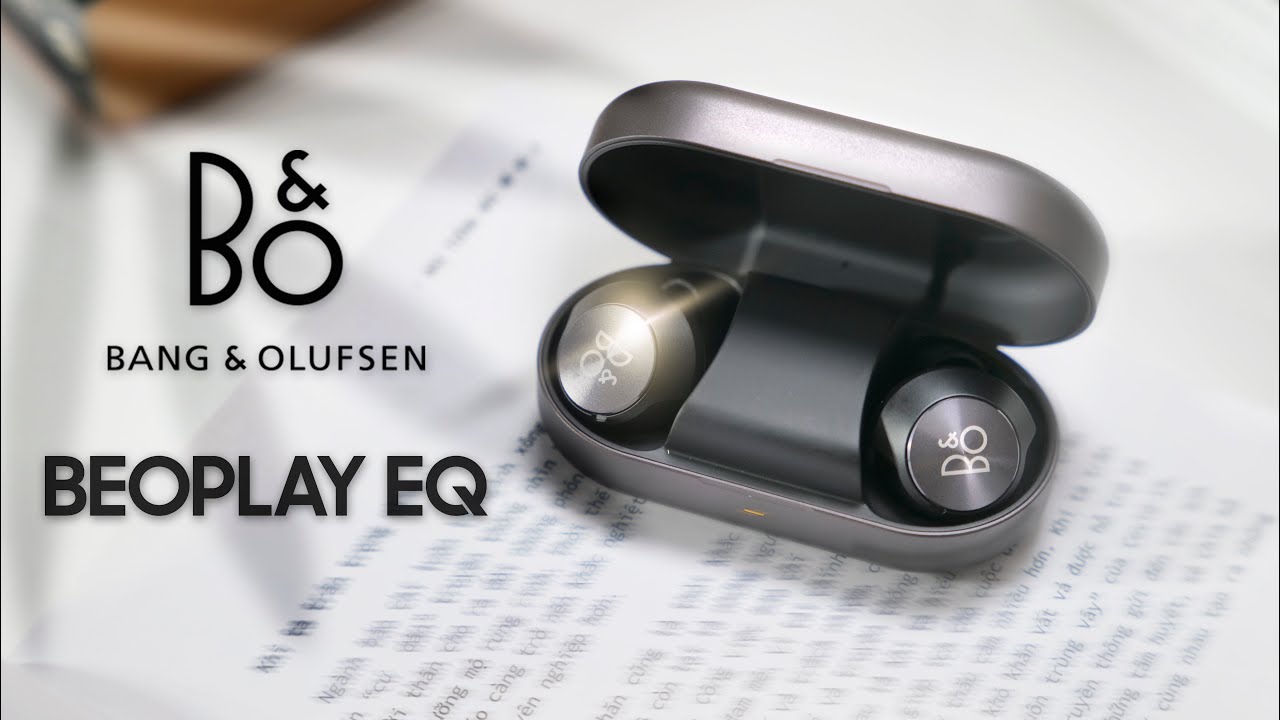 Đánh giá tai nghe B&O Beoplay EQ: thiết kế, chất âm đều rất cao cấp