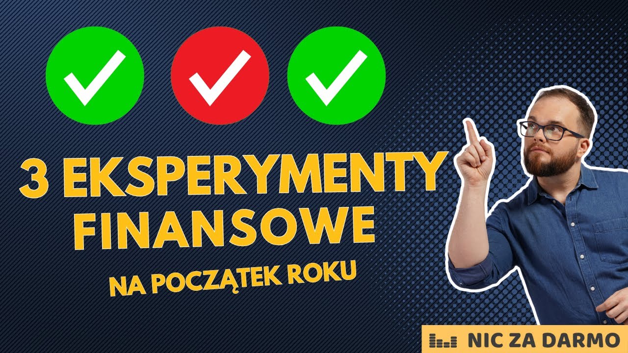 3 finansowe eksperymenty na początek 2025! / NZD #225