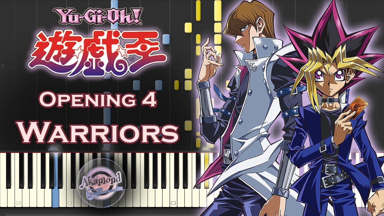Yu-Gi-Oh ! 遊戯王 Duel Monsters Opening 4 - Warriors - Synthesia Piano Cover / Tutorial