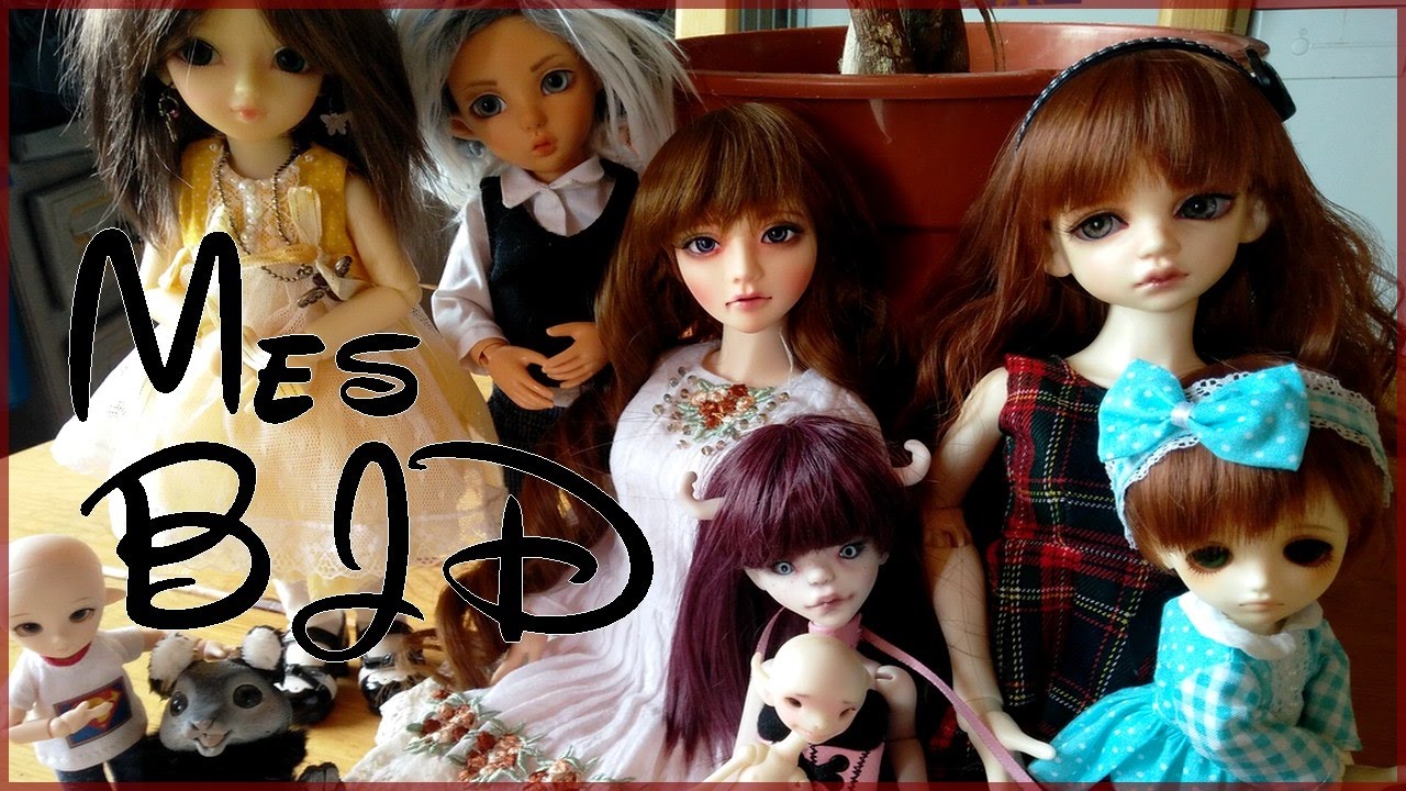 Présentation de mes BJD - Des poupées de collection que j'adore ♥