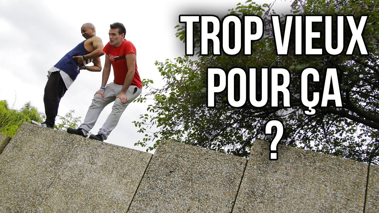 PEUT-ON PRATIQUER LE PARKOUR ET LE FREERUN APRES 30 et 40 ans ?