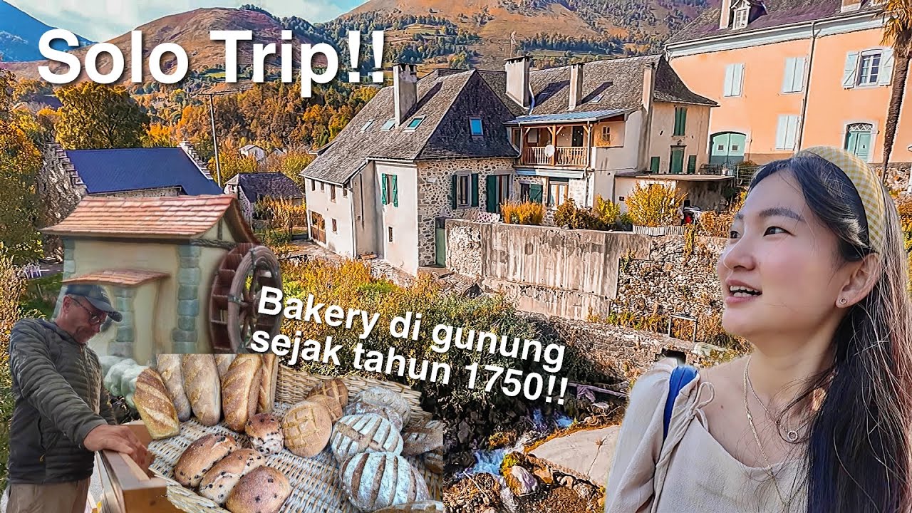SOLO TRIP KE DESA PEGUNUNGAN, KUNJUNGI BAKERY TERTUA DI PRANCIS