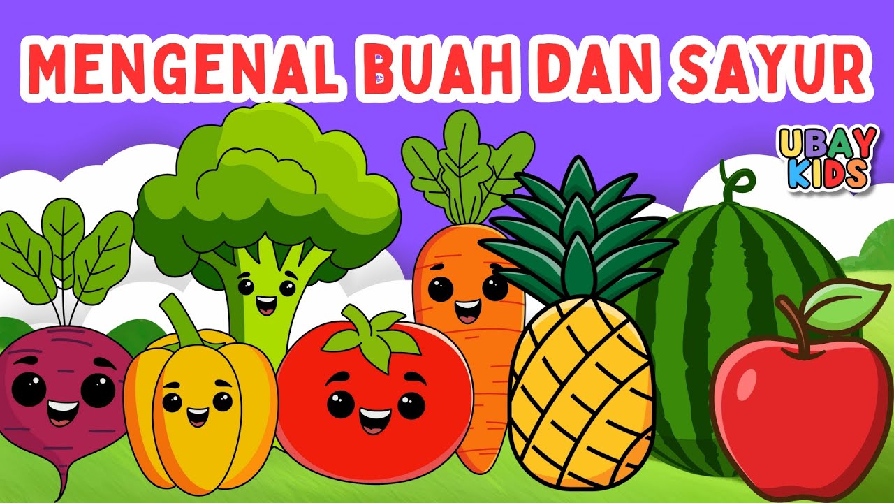 Mengenal Buah untuk Anak