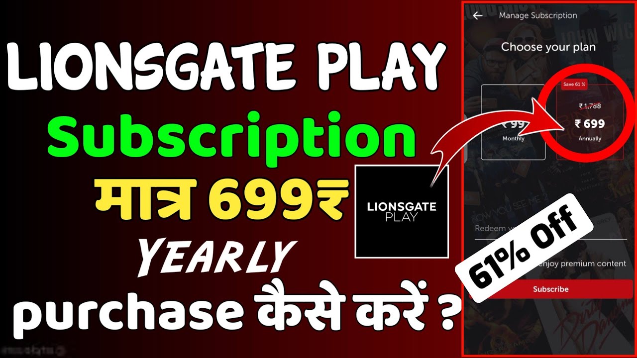 Lionsgate Play subscription | How to purchase Lionsgate Play subscription | ₹699 yearly