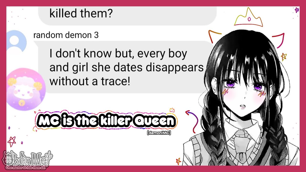 MC the killer Queen | 'killer queen' | Obey Me! Text Story
