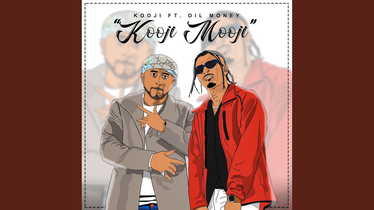 Kooji Mooji (feat. Oil Money)