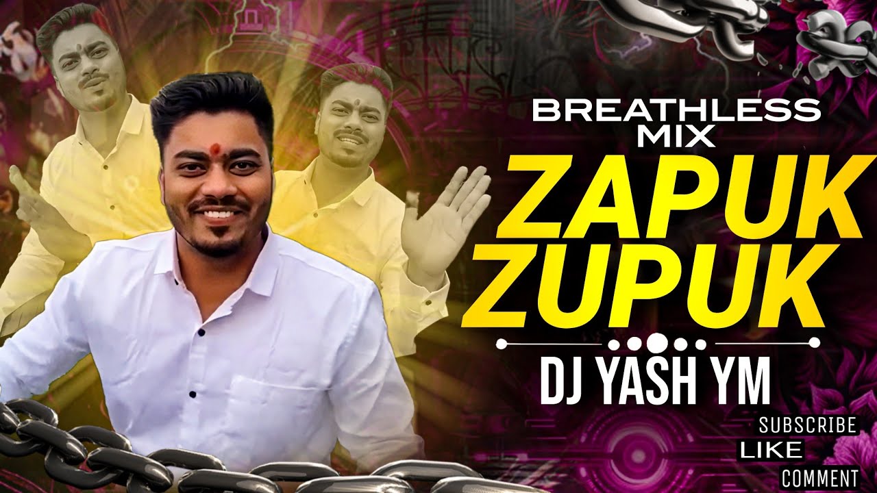 Zapuk Zupuk Dj Song Dialogue Mix (Brethless Mix) Dj Yash YM