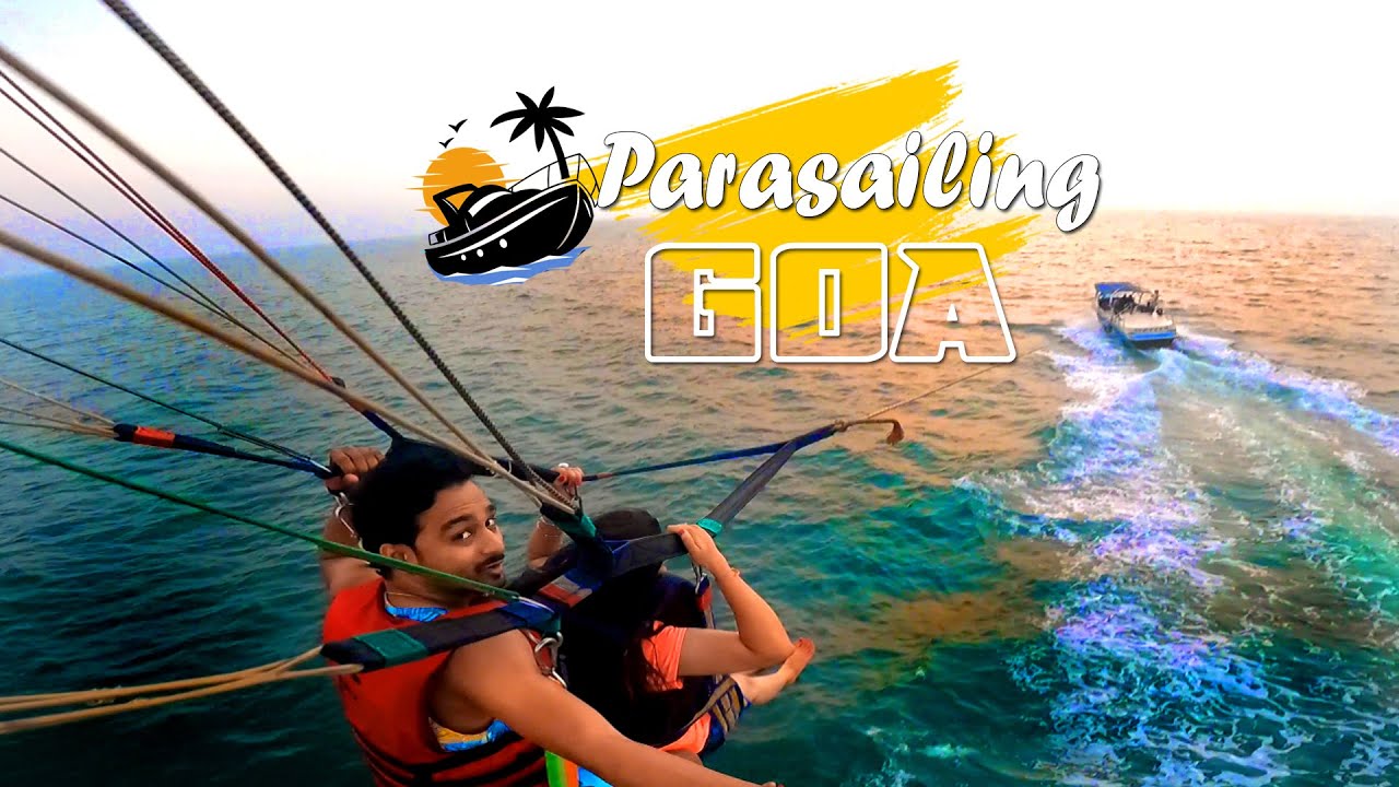 Parasailing in Goa | Couple Parasailing | Water Sports in Goa | Pricing & Details | nilesh_the_wild