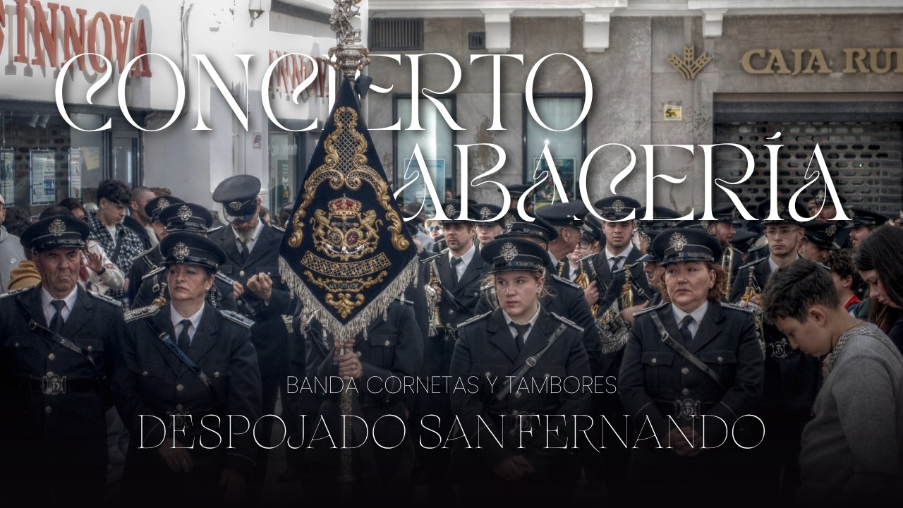 4K || CONCIERTO DESPOJADO SAN FERNANDO | MARCHA REAL & GITANO TU ERES... DE SANTA MARÍA