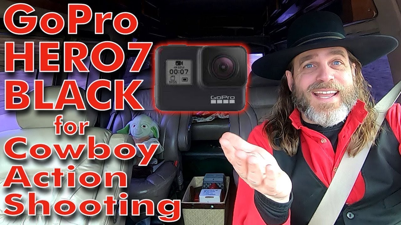 [REVIEW] GoPro HERO7 Black for Cowboy Action Shooting (GoPro Hero 7)