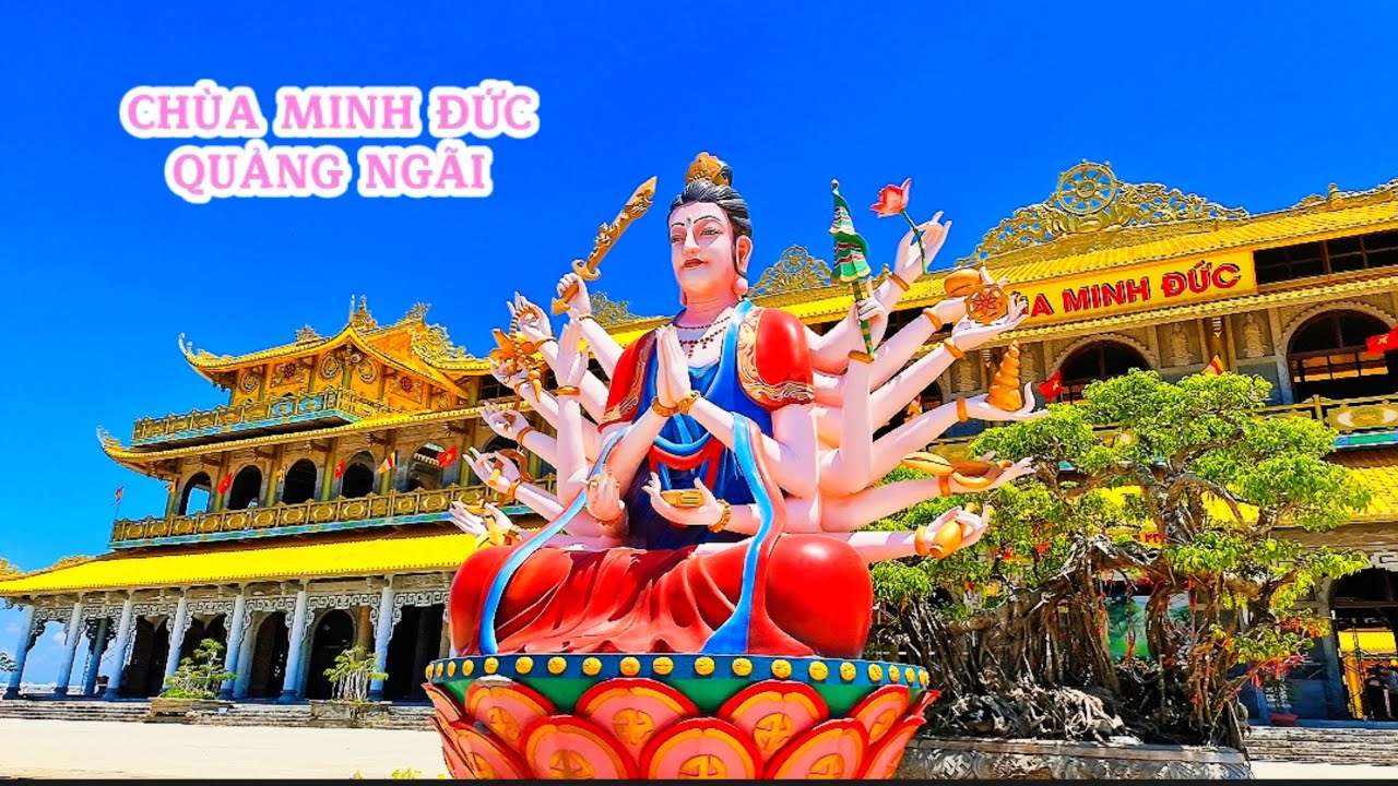 Chùa Minh Đức Quảng Ngãi Có Tượng Quán Thế Âm Cao 125 Mét tại Khu Văn Hóa Thiên Mã #chuaminhduc