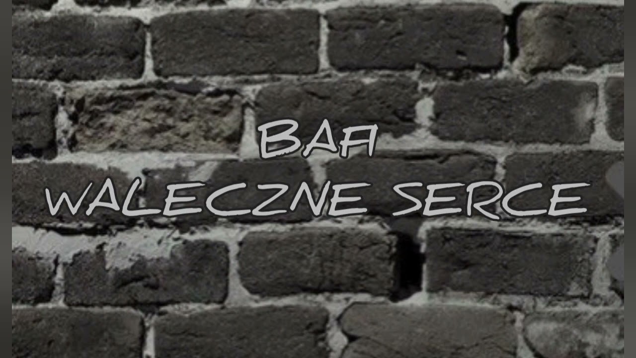 BAFI - WALECZNE SERCE (PROD.MC)
