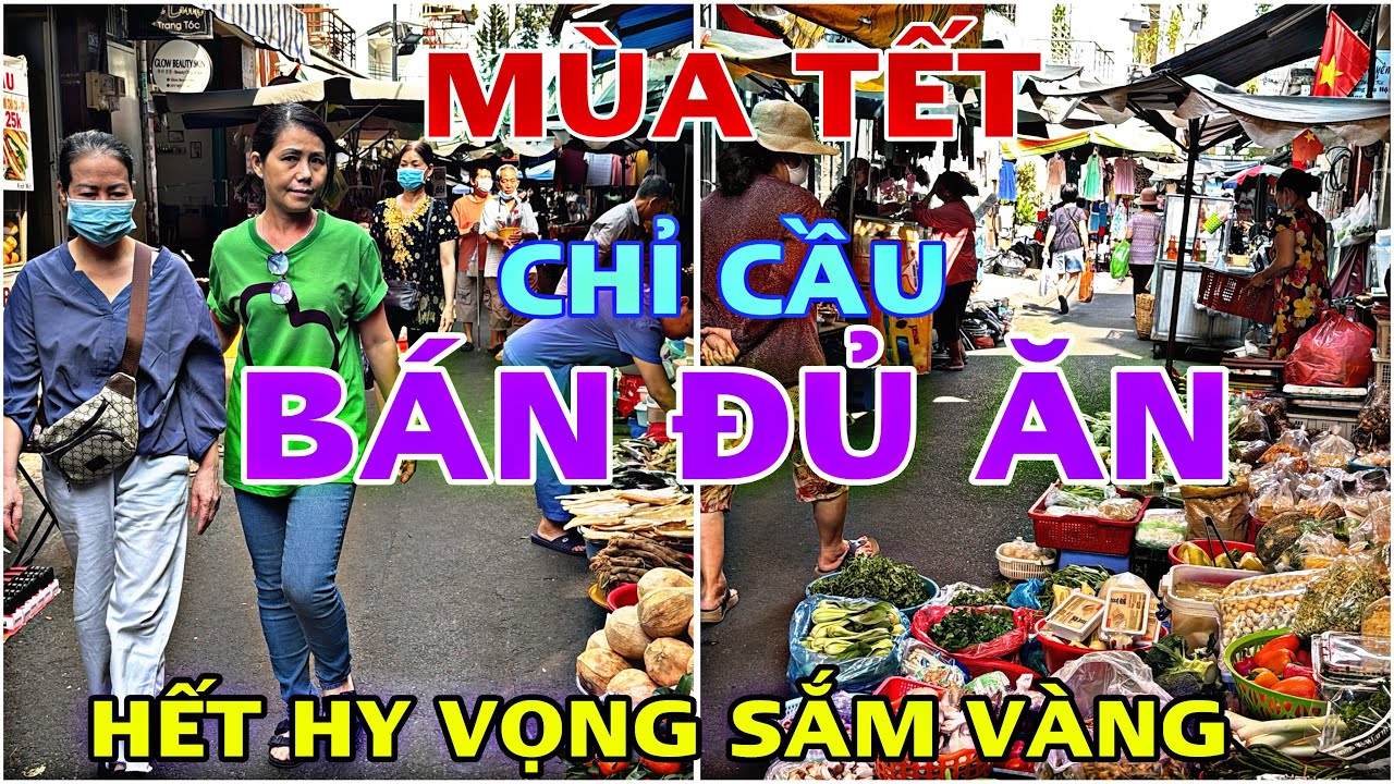 Tập 2937 MÙA TẾT CHỈ CẦU BÁN ĐỦ ĂN HẾT HY VỌNG SẮM VÀNG