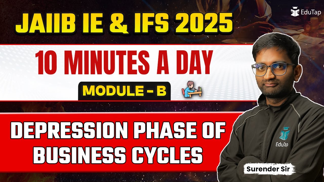 JAIIB IE and IFS Free Classes 2025 | Depression Phase of Business Cycles | JAIIB Important Topics