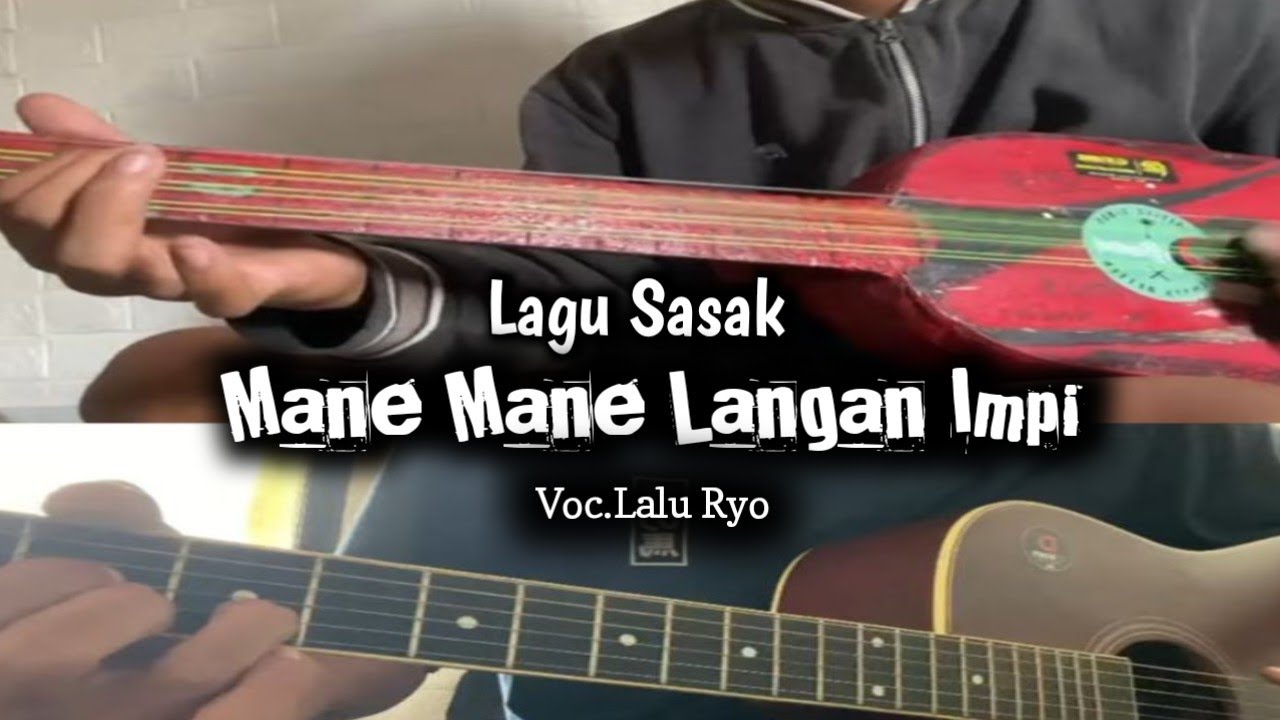lagu sasak MANE MANE LANGAN IMPI versi Gambus askustik  voc.laluryo   cipt.MOHA #cilokaksasak #cover