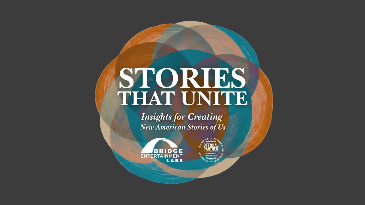Stories That Unite Insights for Creating New American Stories of Us | Sundance Film Festival Panel
