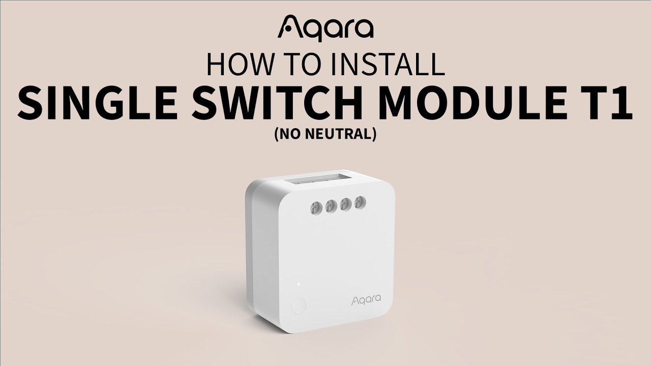 How to install Aqara T1 Single Switch Module (No Neutral)