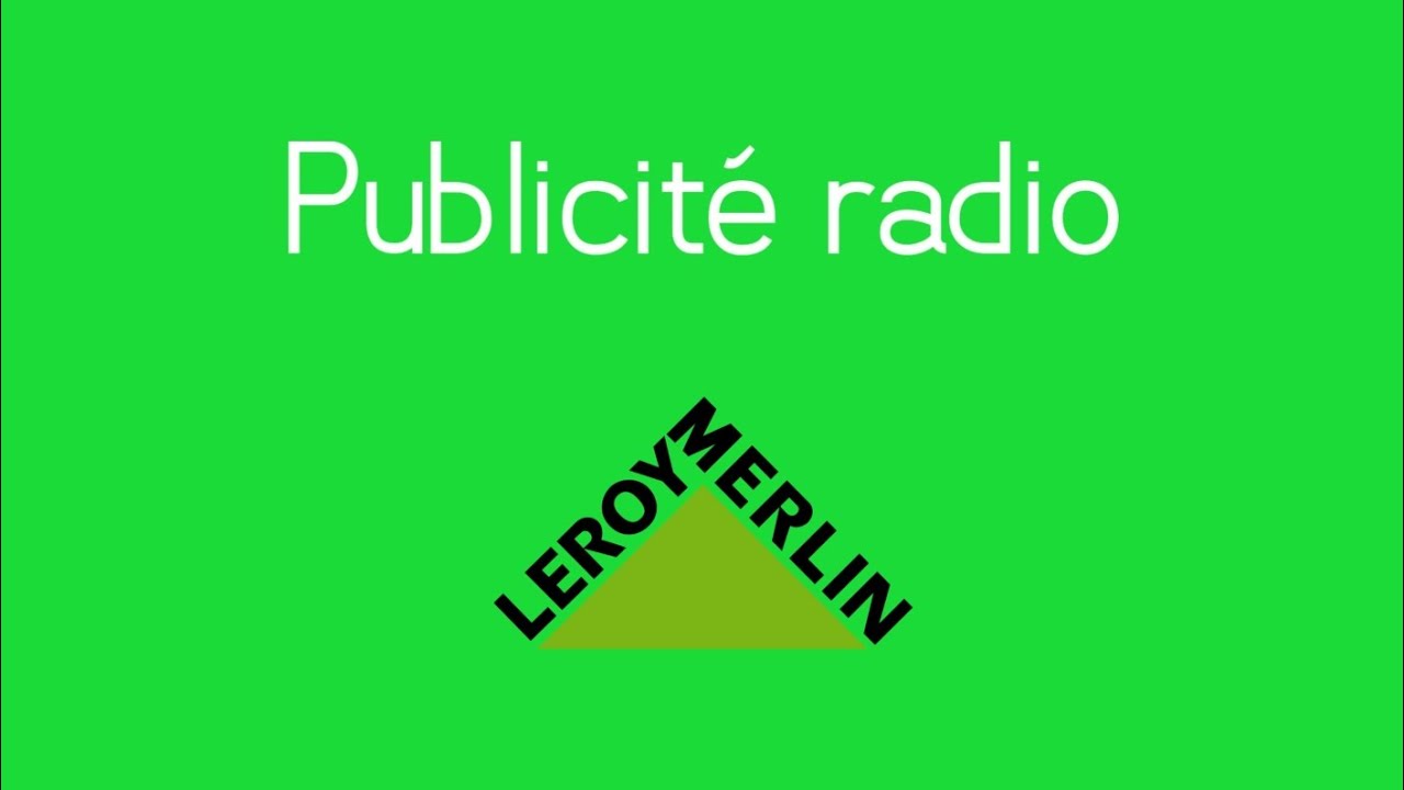 Pub radio Leroy Merlin conseiller