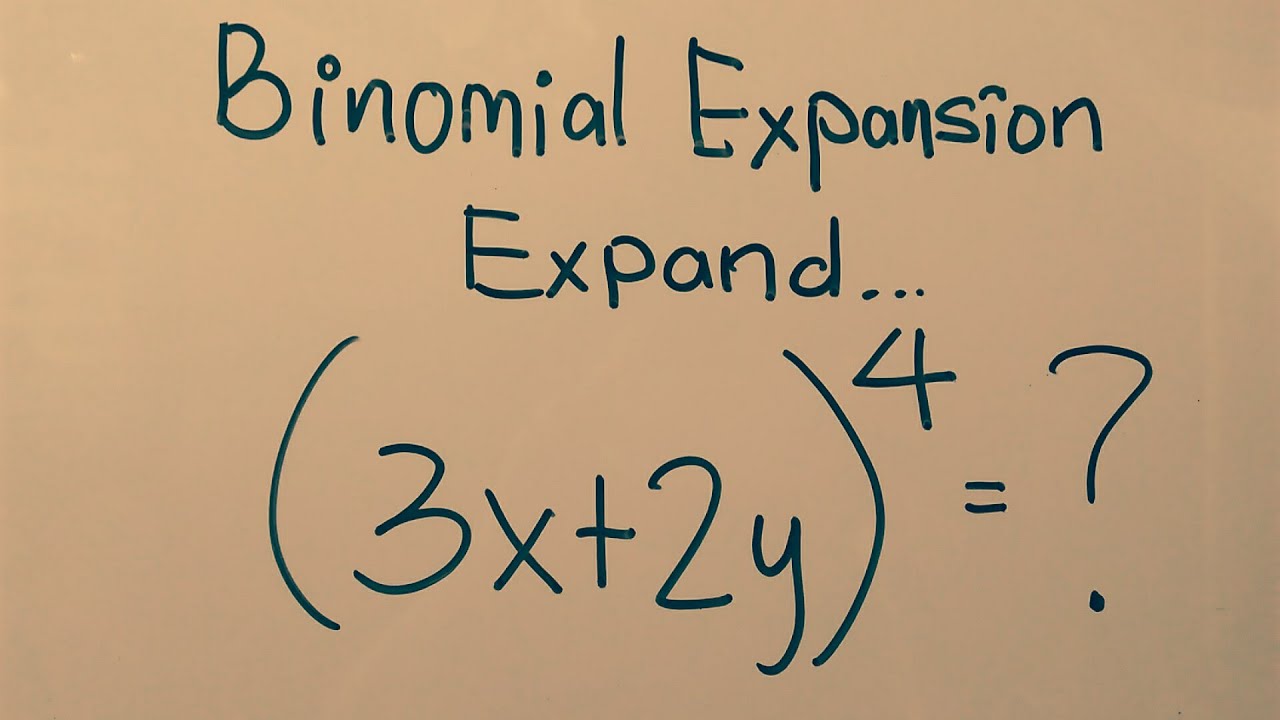 Binomial Expansion, Tutorial how to Expand Binomial